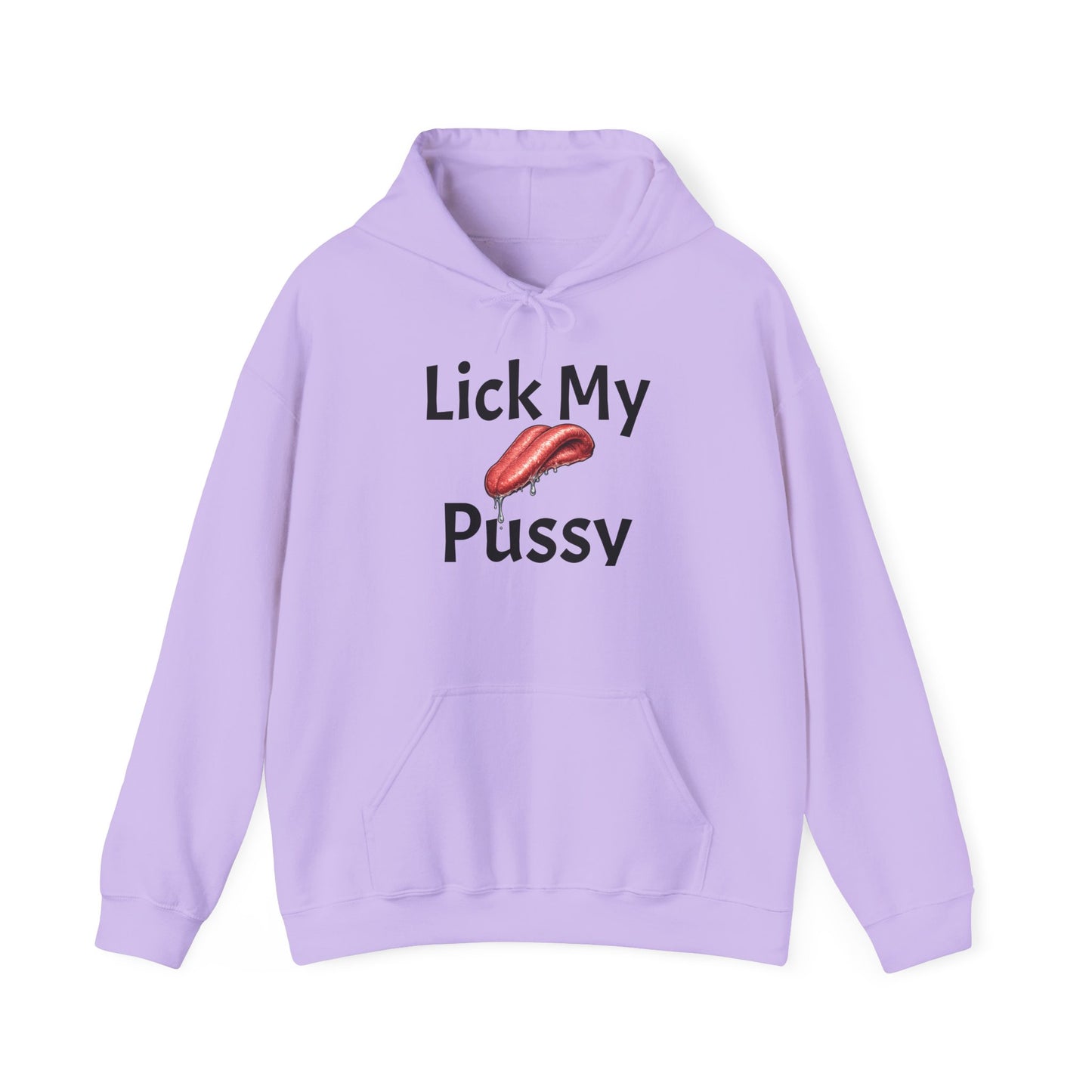 Lick My Pussy Hoodie