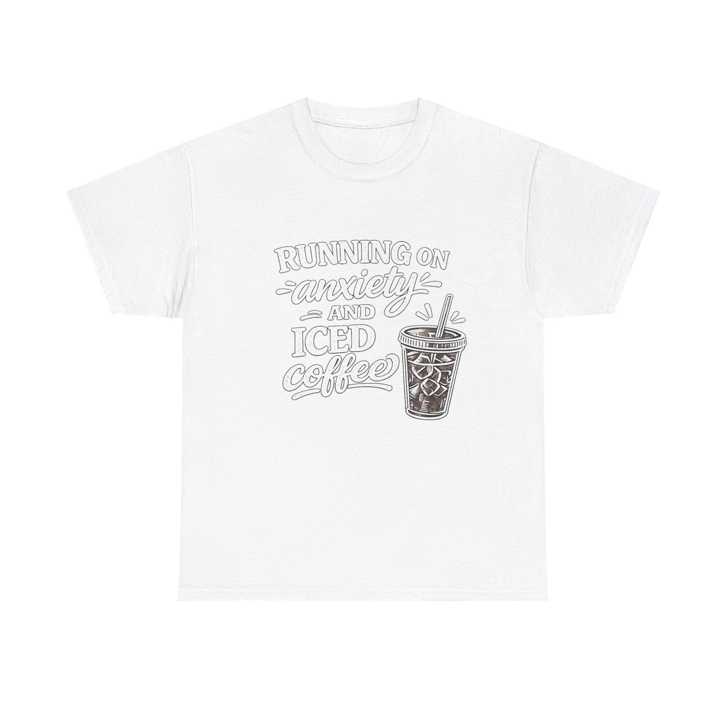 Running on Anxiety and Iced Coffee T-Shirt