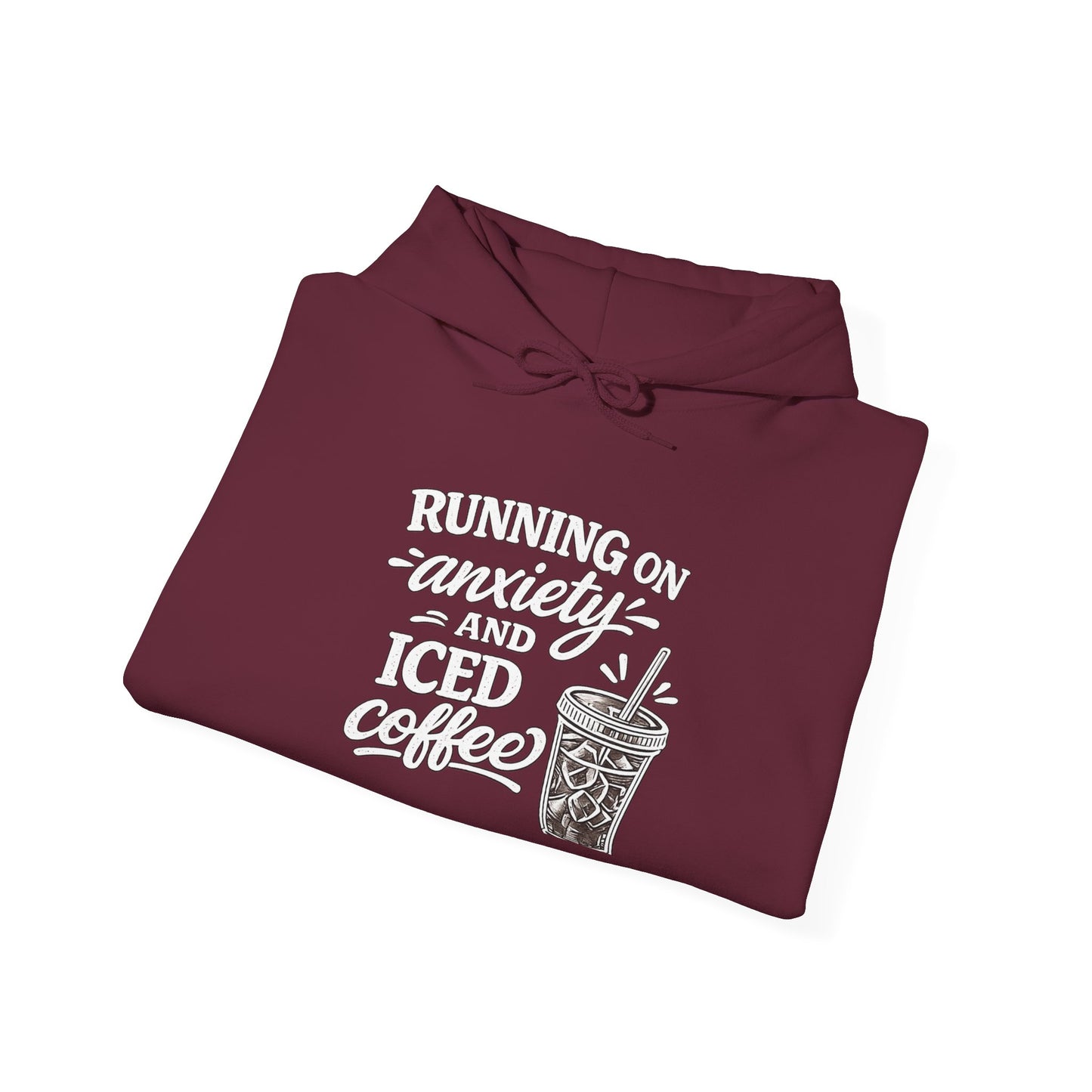 Running on Anxiety and Iced Coffee Hoodie