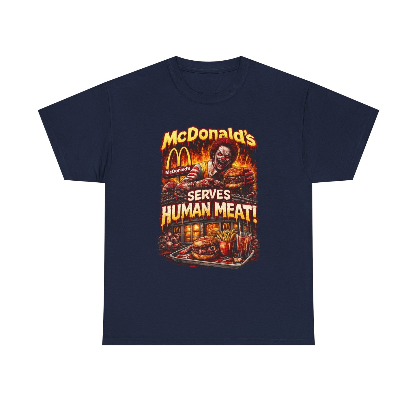 Mcdonalds Serves Human Meat T-Shirt