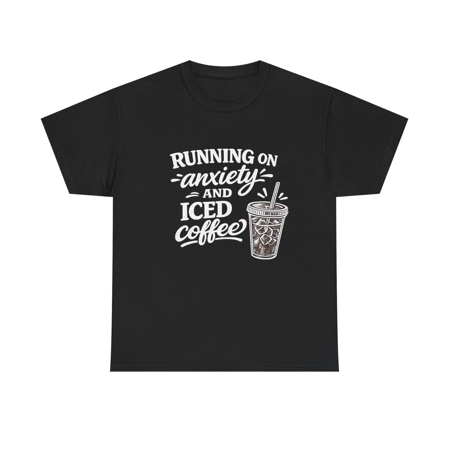 Running on Anxiety and Iced Coffee T-Shirt