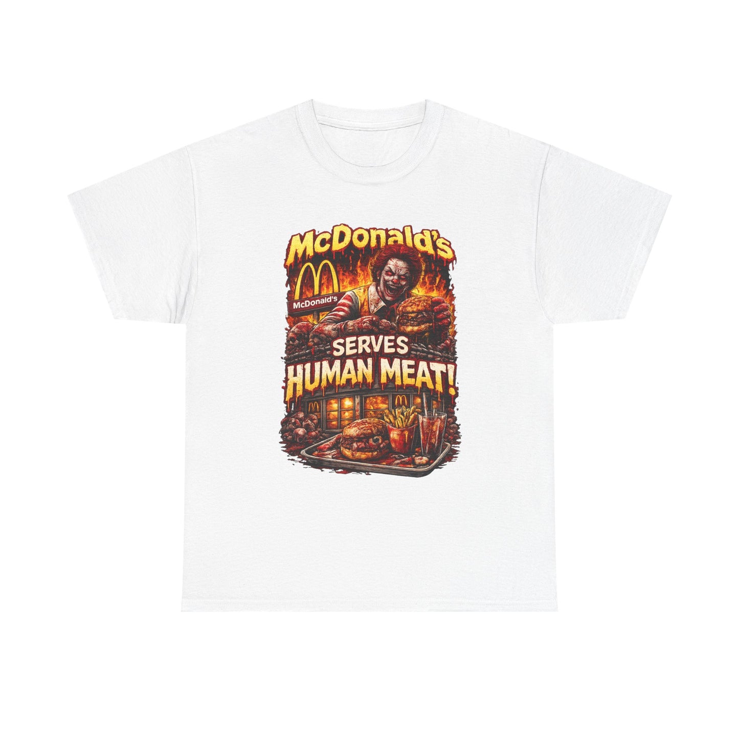 Mcdonalds Serves Human Meat T-Shirt