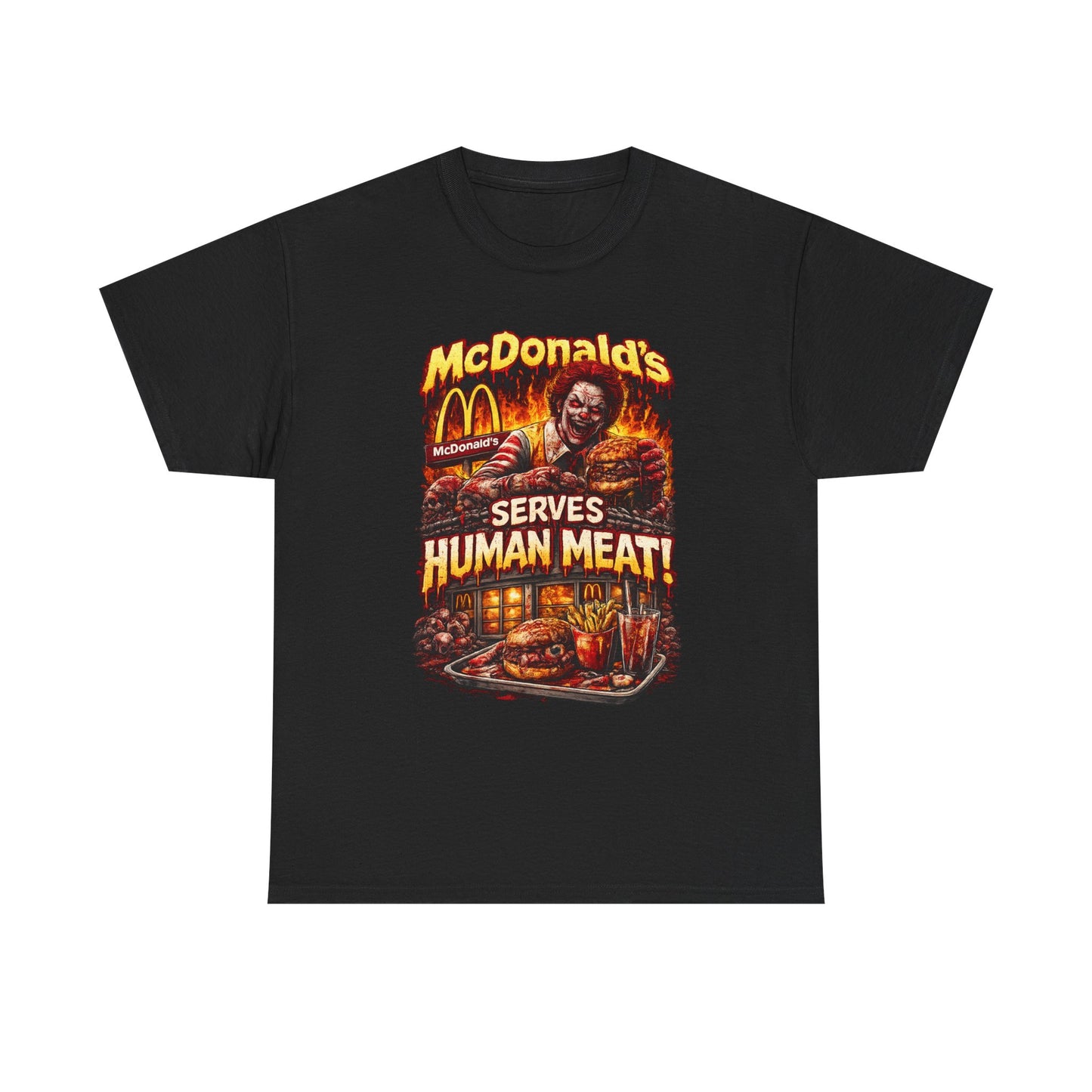 Mcdonalds Serves Human Meat T-Shirt