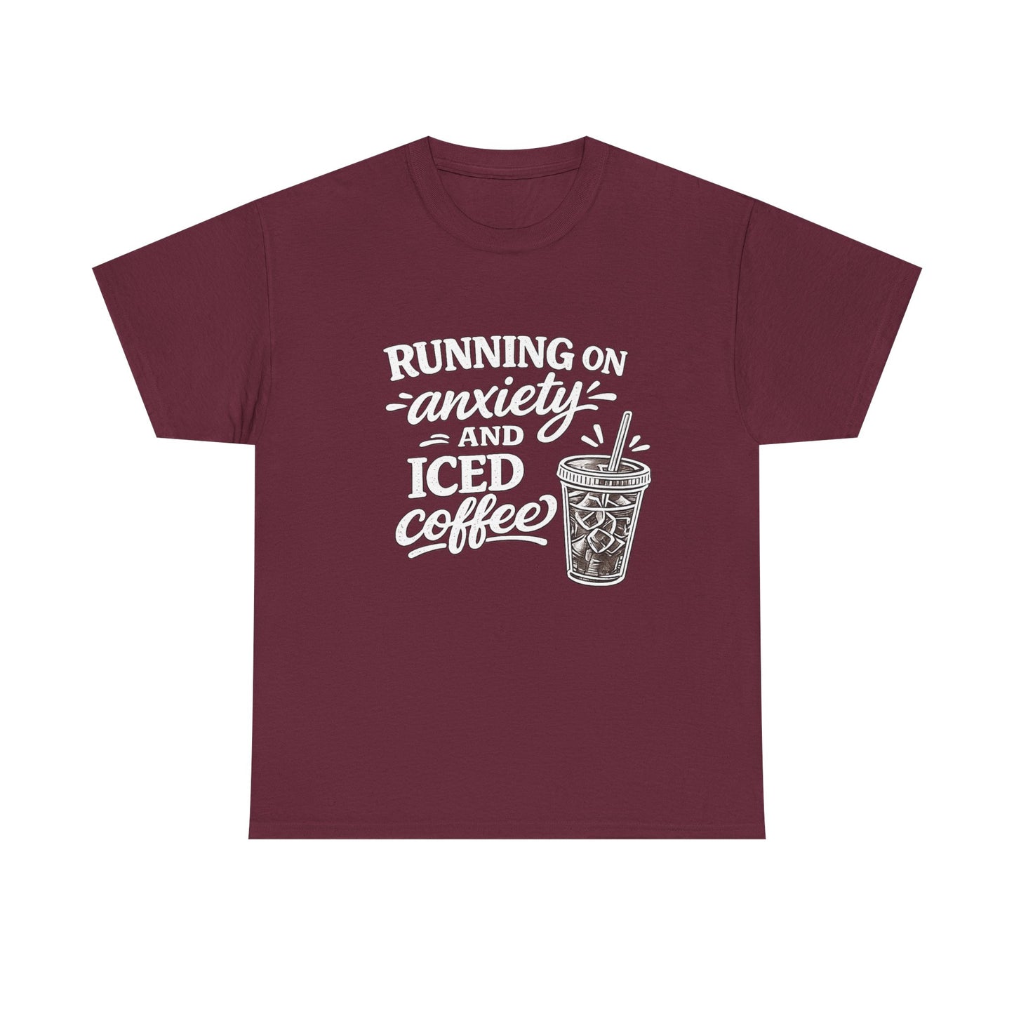 Running on Anxiety and Iced Coffee T-Shirt